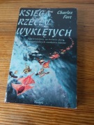 Księga rzeczy wyklętych - Charles Fort ZOBACZ 