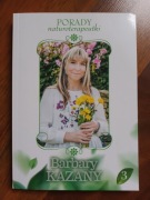 Porady naturoterapeutki Barbary Kazany - tom III - NOWA