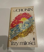 A.J. Cronin Trzy miłości wydanie 1989