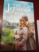 Jej drugie życie  Manula Kalicka