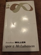 Jonathan Miller Spór z McLuhanem