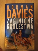 Zaginione królestwo - Norman Davies