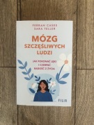 Mózg szczęśliwych ludzi . Ferran Cases