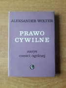PRAWO CYWILNE zarys części ogólnej 