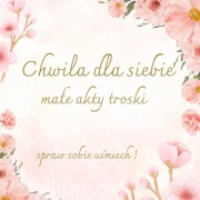 „Chwila dla siebie” - self-care PDF, poradnik, 25 sposobów na lepszy humor