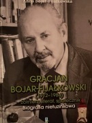 Biografia Gracjana Bojara-Fijałkowskiego
