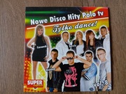 Nowe Disco Hity Polo tv. Tylko dance! vol. 8