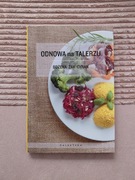 Odnowa na talerzu Bożena Żak-Cyran