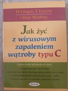 Jak żyć z wirusowym zapaleniem wątroby typu C