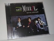 SPLIT MIRRORS - Never Enough CD FOLIA The Right Time