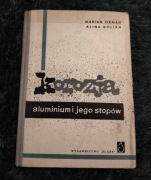 KOROZJA ALUMINIUM I JEGO STOPÓW 