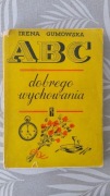 ABC dobrego wychowania Ireny Gumowskiej