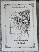 Sir Nigel i biała kompania - Artur Conan Doyle