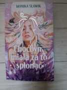 Choćbym miała za to spłonąć  Monika Sławik