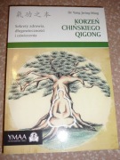 Korzeń Chińskiego Qigong - Yang  Jwing-Ming - NOWA