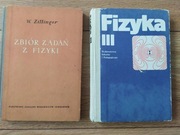 Zbiór zadań z fizyki W. Zillinger + podrecznik Fizyka 3 LO Ginter