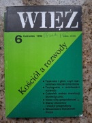 Więź nr 404 (6/1992) Kościół a rozwody; Opozycja 1956-1980; Łotwa
