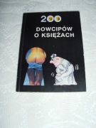 200 DOWCIPÓW O KSIĘŻACH