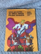 Za króla Piasta Polska wyrasta - Kornel Makuszyński
