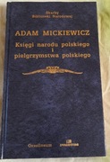 Adam Mickiewicz "Księgi narodu polskiego i pielgrzymstwa polskiego" outlet 