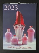 Kalendarz 2023 "Magiczny świat szkła Profesor Horbowy,uczniowie,przyjaciele