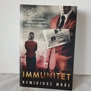 Immunitet. Joanna Chyłka. Tom 4. Remigiusz Mróz