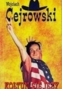 W Cejrowski, Kołtun się jeży, 1996