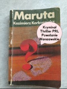 Maruta Kryminał thriller PRL Powstanie Warszawskie K. Korkozowicz 1976