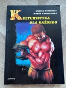 Kulturystyka dla każdego Demeilles, Kruszewski