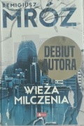 Wieża milczenia Remigiusz Mróz
