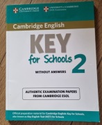 Cambridge English Key for Schools 2 Authentic examination papers 