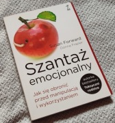 Szantaż emocjonalny - Susan Forward, Donna Frazier