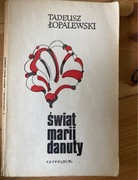 Świat Marii Danuty Tadeusz Łopalewski