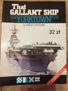 That Gallant Shop U.S.S. Yorktown Robert Cressman