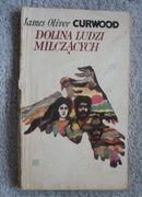 Curwood Dolina Ludzi Milczących + 2 Dziewczyna spoza szlaku, Głos krwi