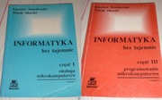 Informatyka bez tajemnic - obsługa i programowanie mikrokomputerów