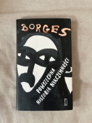 Powszechna historia nikczemności - Jorge Luis Borges [NOWA]