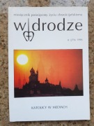 W drodze miesięcznik nr 276 (8/1996) Thomas Merton; Katolicy w mediach