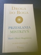 DROGA DO BOGA PRZESŁANIA MISTRZYŃ