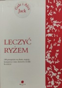 Leczyć ryżem. Gale i Alex Jack