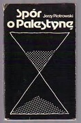 SPÓR O PALESTYNĘ - J.PIOTROWSKI