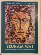 Szukam Was podręcznik do religii dla klasy 7 