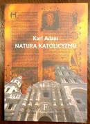 KARL ADAM - NATURA KATOLICYZMU