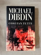 Cosi fan tutti - Michael Dibdin (kryminał/thriller z Neapolem w tle)