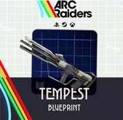 TEMPEST BLUEPRINT BURZA PLAN SCHEMAT ASSAULT RIFLE ARC RAIDERS PC/PS/XBOX