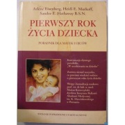 Pierwszy Rok Życia Dziecka Poradnik dla matek i ojców