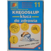 Kręgosłup Klucz Do Zdrowia Tom 11 - Niesłuchowski Wiesław