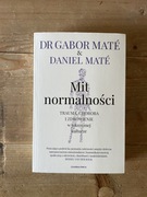 Mit normalności - Gabor Mate