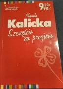 Szczęście za progiem. Manula Kalicka