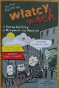 Włatcy Móch Karta Maślany, Nazywam się Anusiak Bartek Kędzierski 